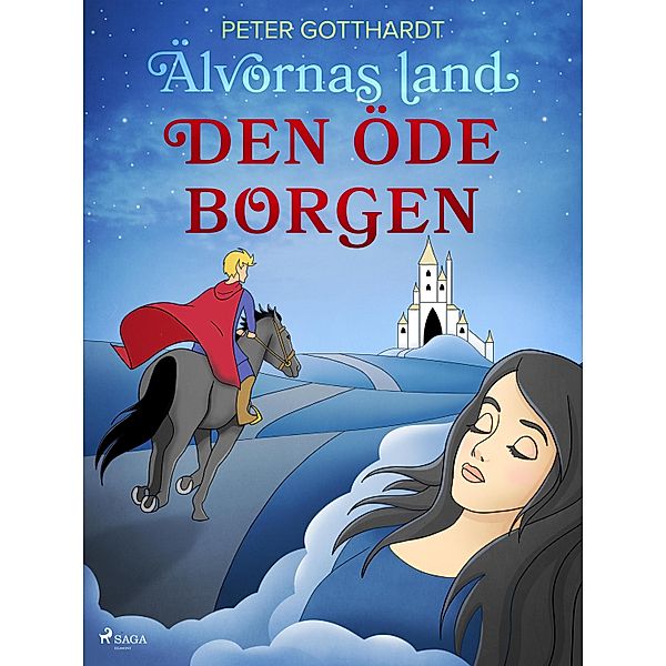 Älvornas land 3: Den öde borgen / Älvornas land Bd.3, Peter Gotthardt