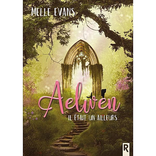 Aelwen, Melle Evans