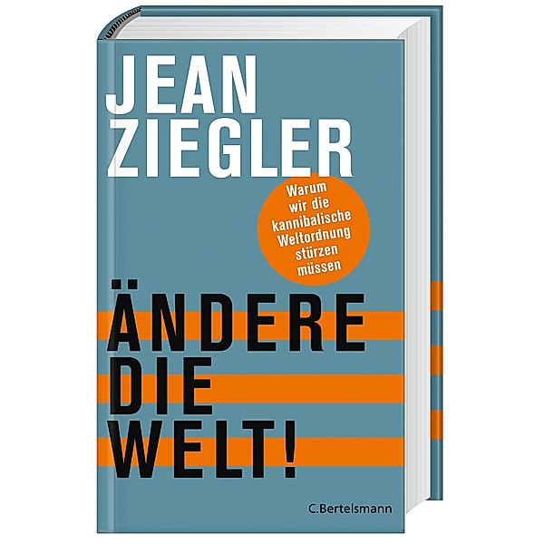 Ändere die Welt!, Jean Ziegler