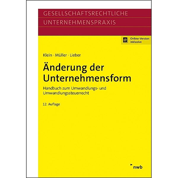 Änderung der Unternehmensform, Hartmut Klein, Thomas Müller, Bettina Lieber