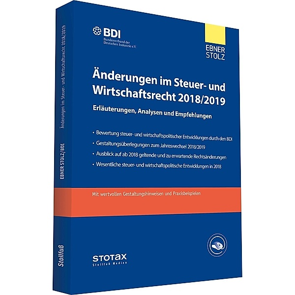 Änderungen im Steuer- und Wirtschaftsrecht 2018/2019, Bundesverband der Deutschen Industrie e.V. (BDI)