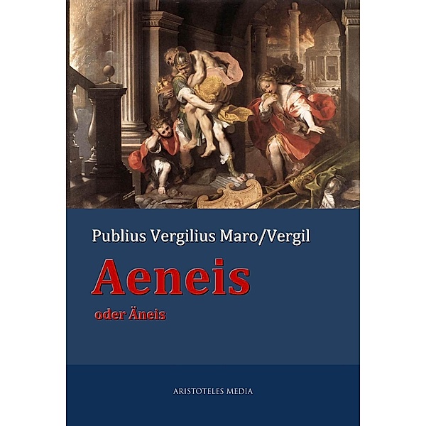 Aeneis, Publius Vergilius Maro, Vergil