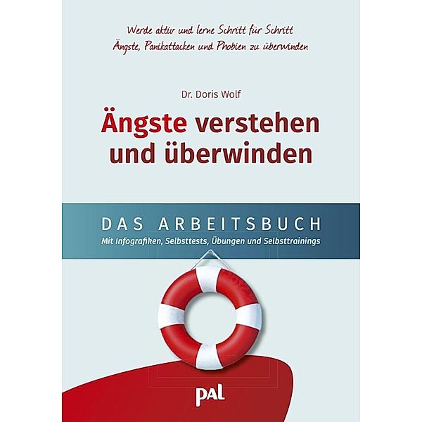 Ängste verstehen und überwinden - das Arbeitsbuch, Dr. Doris Wolf, Dr. Janina Kempkes