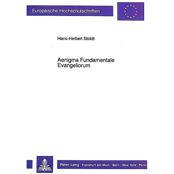 Aenigma Fundamentale Evangeliorum, Hans-Herbert Stoldt