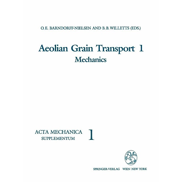 Aeolian Grain Transport 1 / Acta Mechanica. Supplementa Bd.1