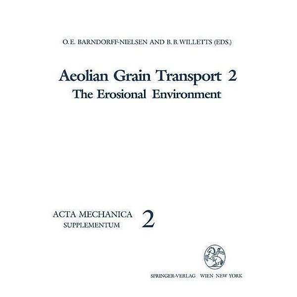 Aeolian Grain Transport / Acta Mechanica. Supplementa Bd.2