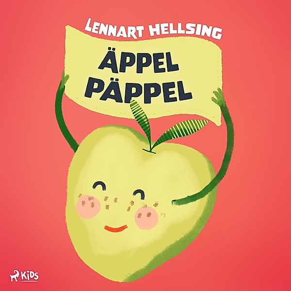 Äppel päppel, Lennart Hellsing