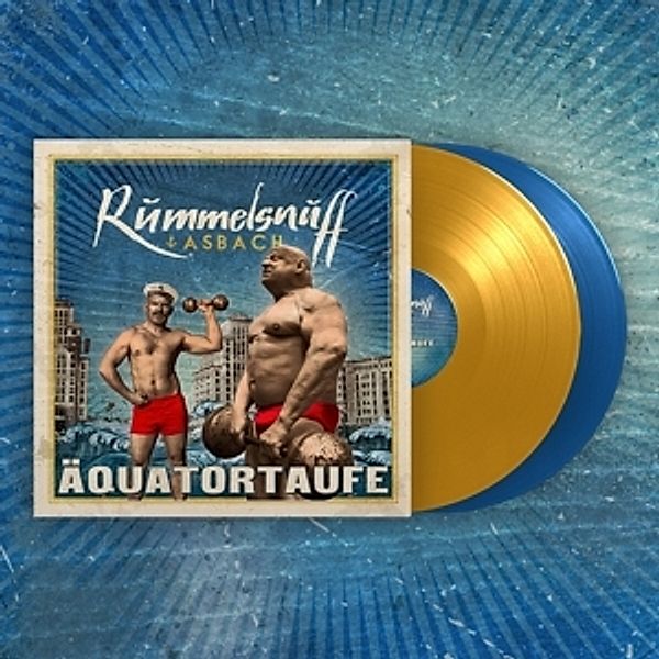 Äquatortaufe (Ltd.Coloured 2lp) (Vinyl), Rummelsnuff & Asbach