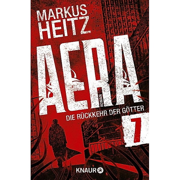 AERA - Die Rückkehr der Götter Band 7: Tödliches Vergnügen, Markus Heitz