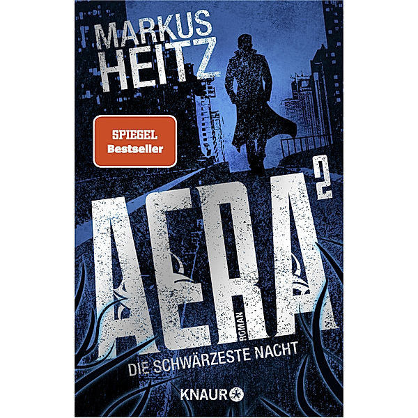AERA - Die schwärzeste Nacht, Markus Heitz