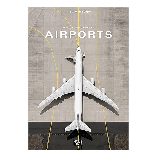 Aerial Observations on Airports, Tom Hegen