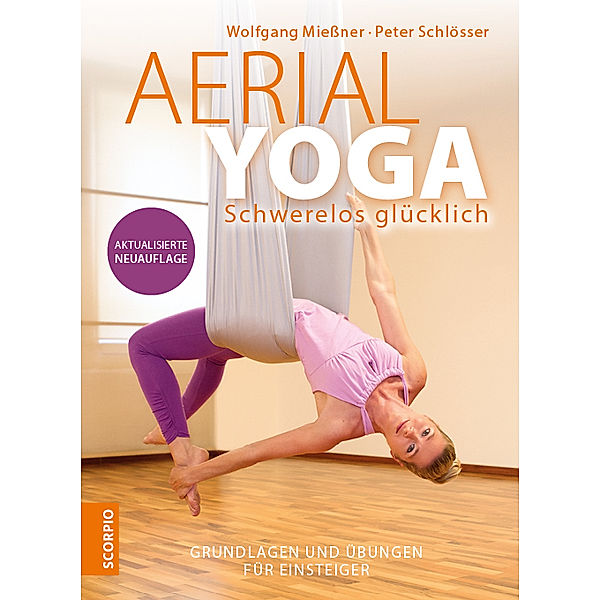 Aerial Yoga, Wolfgang Mießner, Peter Schlösser
