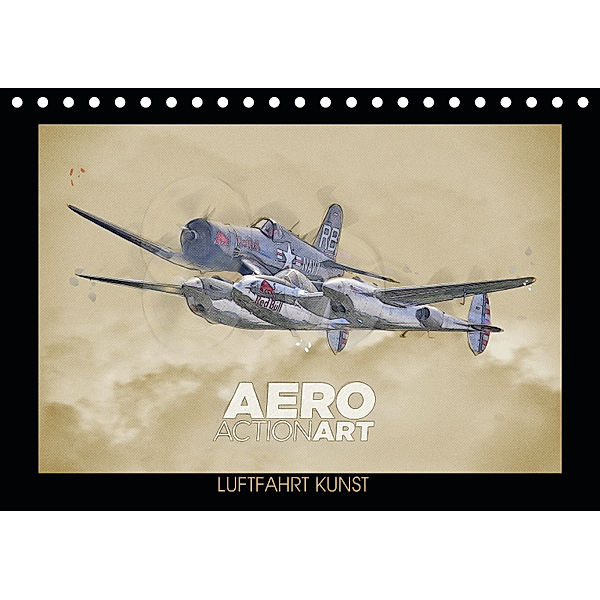 Aero Action Art - Luftfahrt Kunst (Tischkalender 2019 DIN A5 quer), Nick Delhanidis