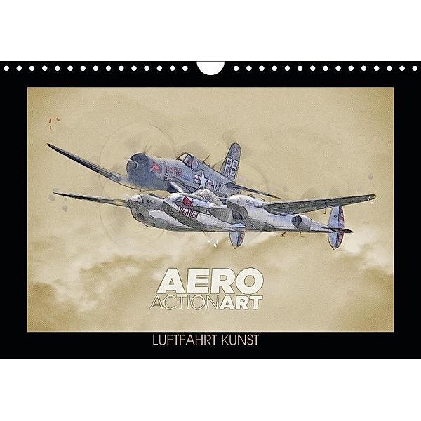 Aero Action Art - Luftfahrt Kunst (Wandkalender 2019 DIN A4 quer), Nick Delhanidis