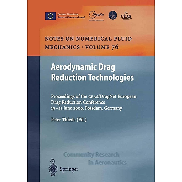 Aerodynamic Drag Reduction Technologies / Notes on Numerical Fluid Mechanics and Multidisciplinary Design Bd.76