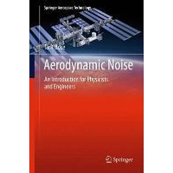 Aerodynamic Noise / Springer Aerospace Technology, Tarit Bose