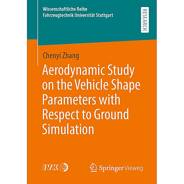 Aerodynamic Study on the Vehicle Shape Parameters with Respect to Ground Simulation, Chenyi Zhang