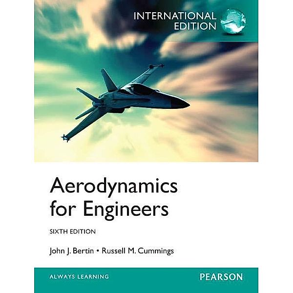 Aerodynamics for Engineers, John J. Bertin, Russell M. Cummings