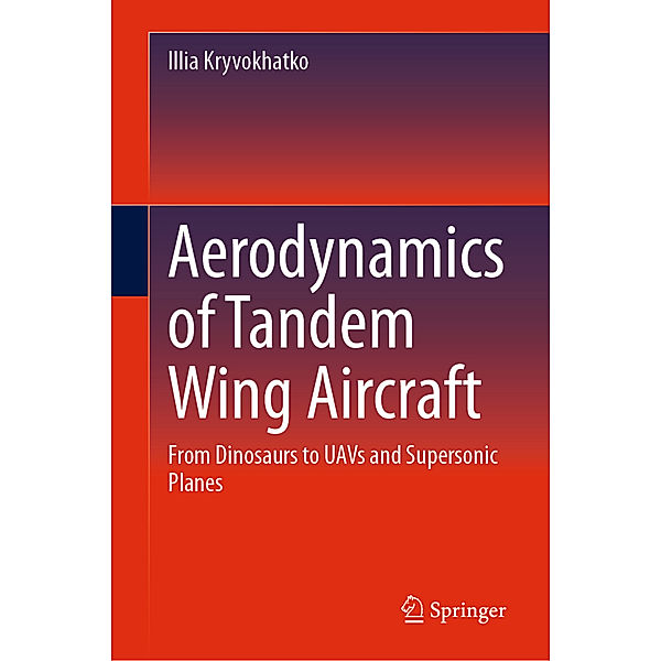 Aerodynamics of Tandem Wing Aircraft, Illia Kryvokhatko