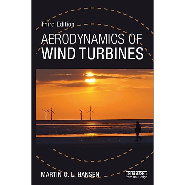 Aerodynamics of Wind Turbines, Martin Hansen