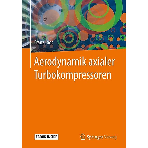 Aerodynamik axialer Turbokompressoren, Franz Joos
