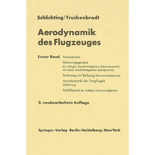 Aerodynamik des Flugzeuges, Hermann Schlichting, Erich A. Truckenbrodt