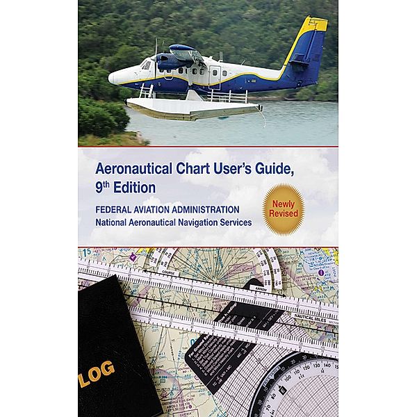 Aeronautical Chart Users Guide, Federal Aviation Administration