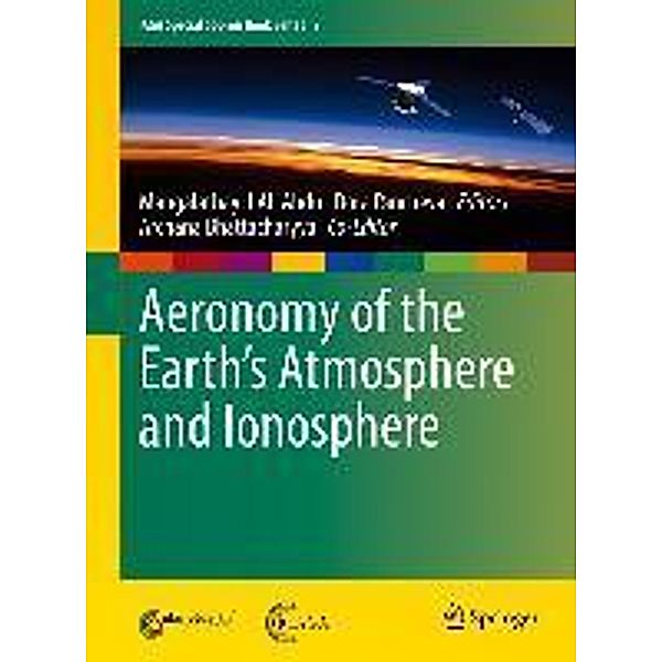Aeronomy of the Earth's Atmosphere and Ionosphere / IAGA Special Sopron Book Series Bd.2