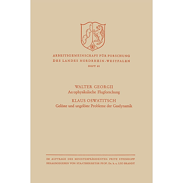 Aerophysikalische Flugforschung / Gelöste und ungelöste Probleme der Gasdynamik, Walter Georgii