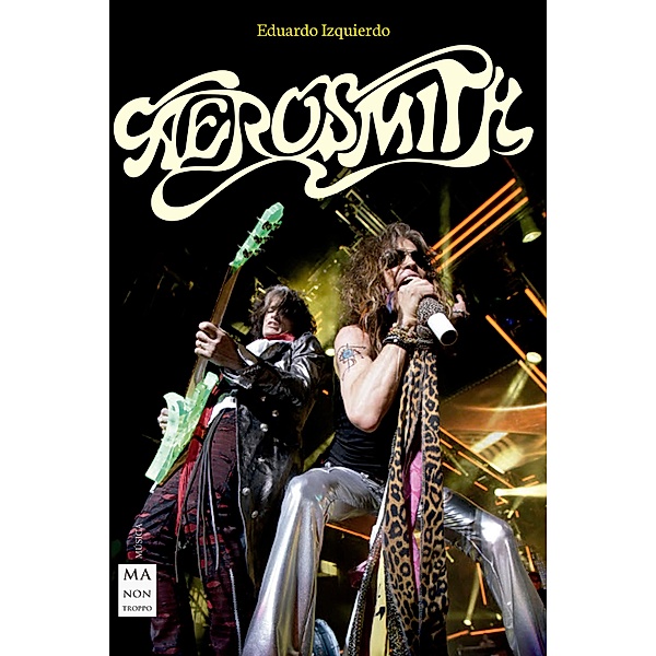 Aerosmith, Eduardo Izquierdo