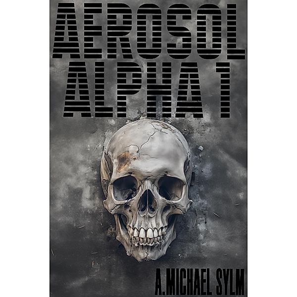 Aerosol Alpha 1 / Aerosol, A. Michael Sylm