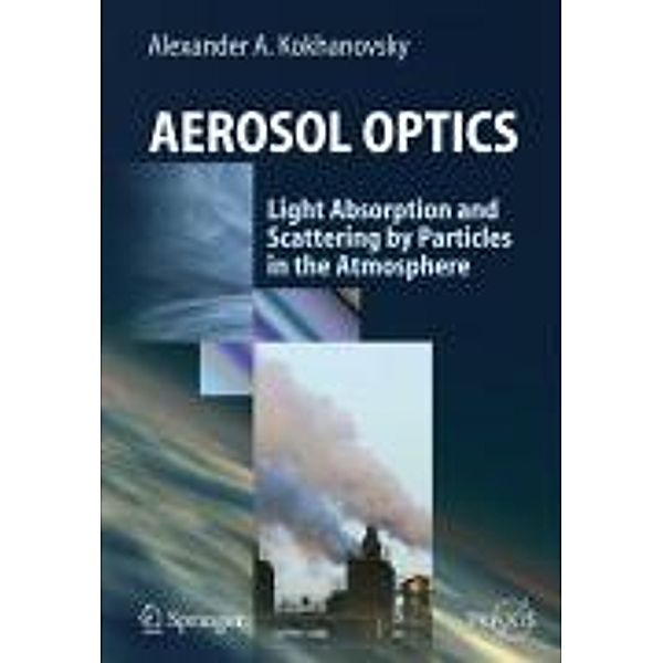 Aerosol Optics / Springer Praxis Books, Alexander A. Kokhanovsky