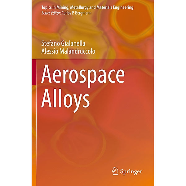 Aerospace Alloys, Stefano Gialanella, Alessio Malandruccolo