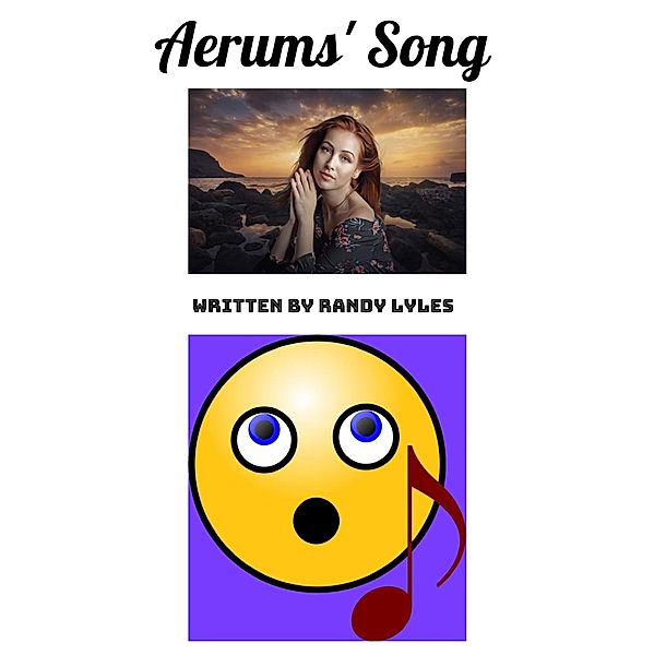 Aerums' Song, Randy Lyles