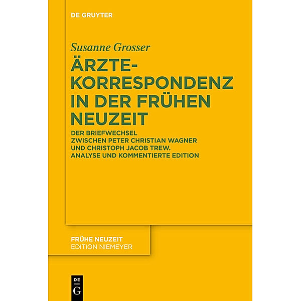 Ärztekorrespondenz in der Frühen Neuzeit, Susanne Grosser