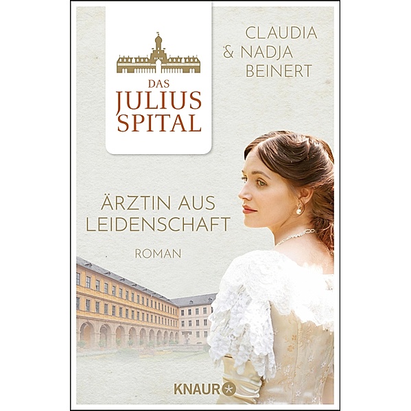 Ärztin aus Leidenschaft / Juliusspital Bd.1, Nadja Beinert, Claudia Beinert