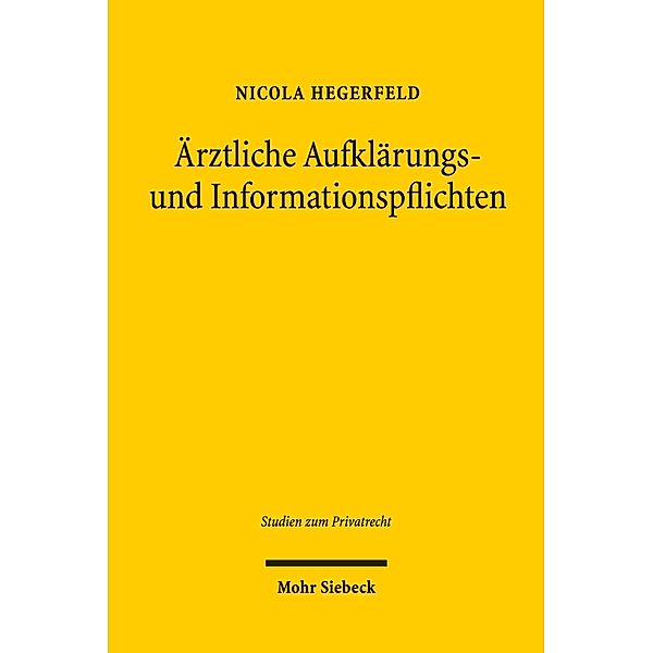 Ärztliche Aufklärungs- und Informationspflichten, Nicola Hegerfeld