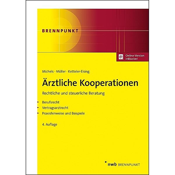 Ärztliche Kooperationen, Rolf Michels, Karl-Heinz Möller, Thomas Ketteler-Eising