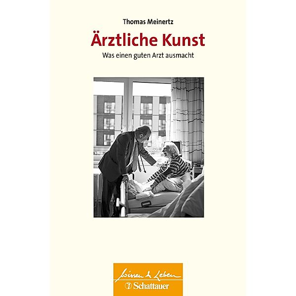 Ärztliche Kunst (Wissen & Leben) / Wissen & Leben, Thomas Meinertz