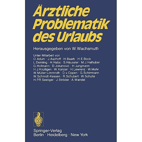 Ärztliche Problematik des Urlaubs