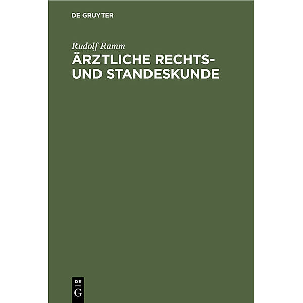 Ärztliche Rechts- und Standeskunde, Rudolf Ramm