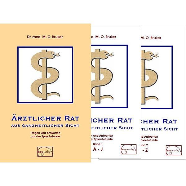 Ärztlicher Rat aus ganzheitlicher Sicht, 2 Teile, Max Otto Bruker