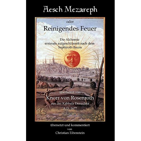 Aesch Mezareph, Christian Knorr von Rosenroth, Abraham Rabbi