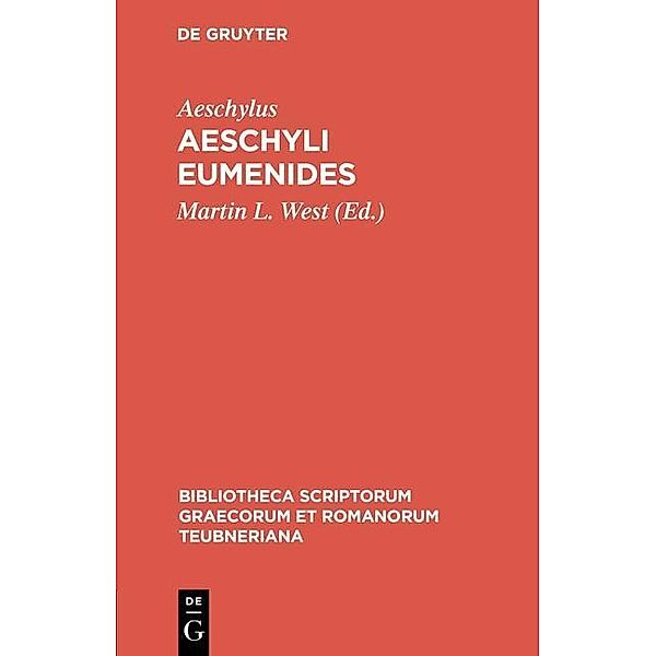 Aeschyli Eumenides / Bibliotheca scriptorum Graecorum et Romanorum Teubneriana, Aeschylus