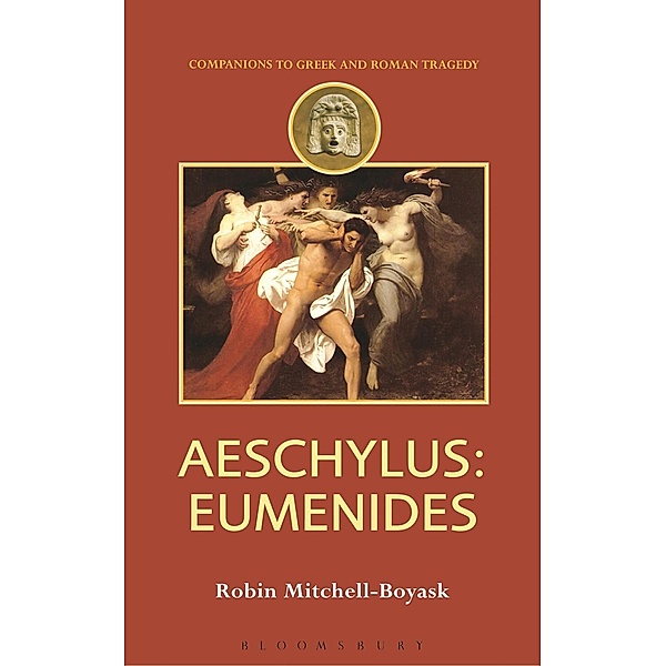 Aeschylus: Eumenides, Robin Mitchell-Boyask
