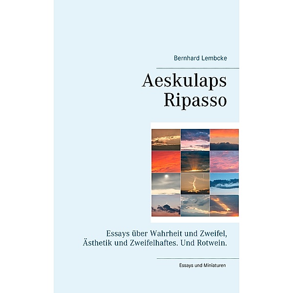 Aeskulaps Ripasso, Bernhard Lembcke