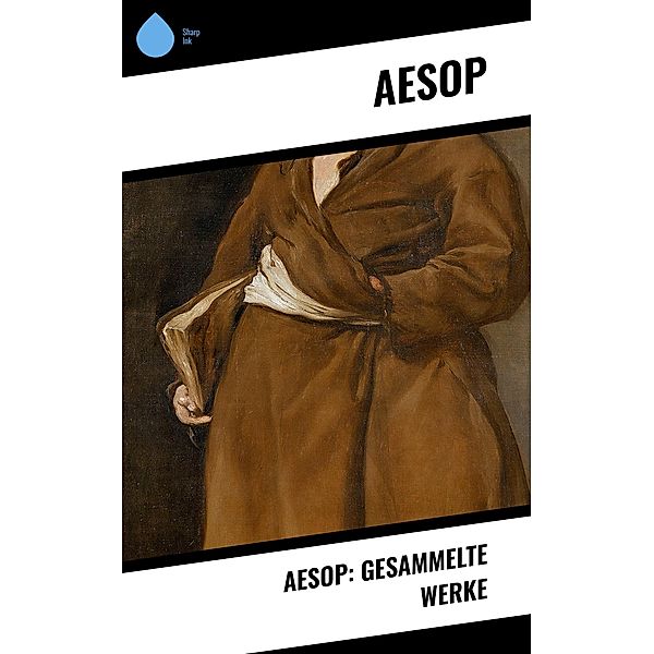 Aesop: Gesammelte Werke, Aesop