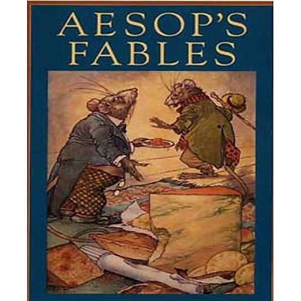 Aesop's Fables, By Aesop