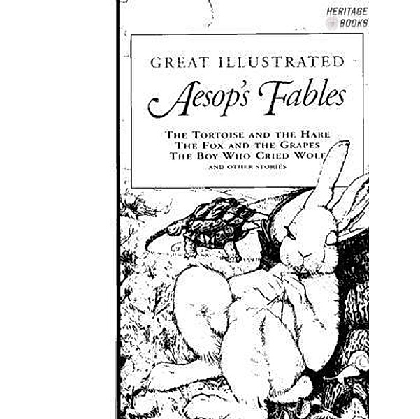 Aesop's Fables / Heritage Books, Aesop, George Fyler Townsend