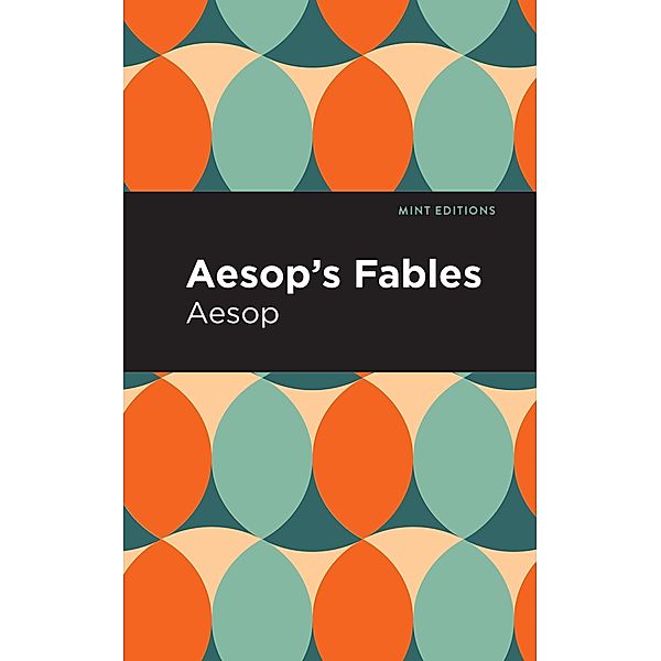 Aesop's Fables / Mint Editions (Fantasy and Fairytale), Aesop